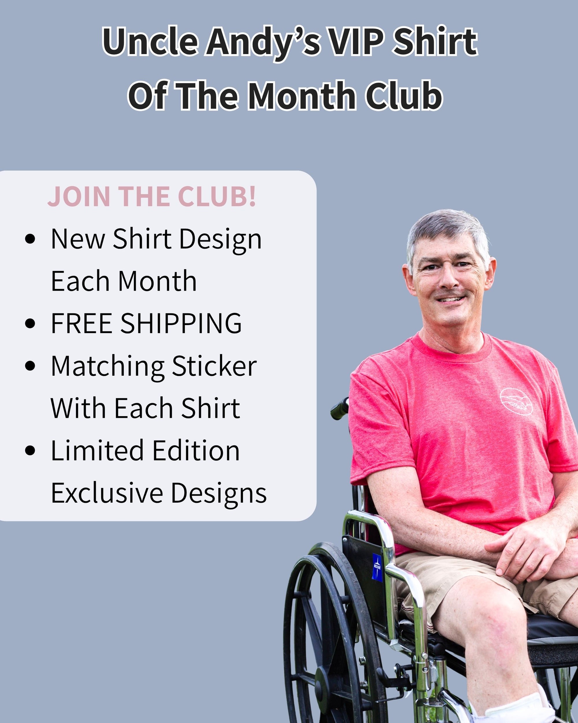 Uncle Andy's VIP Shirt Of The Month Club
