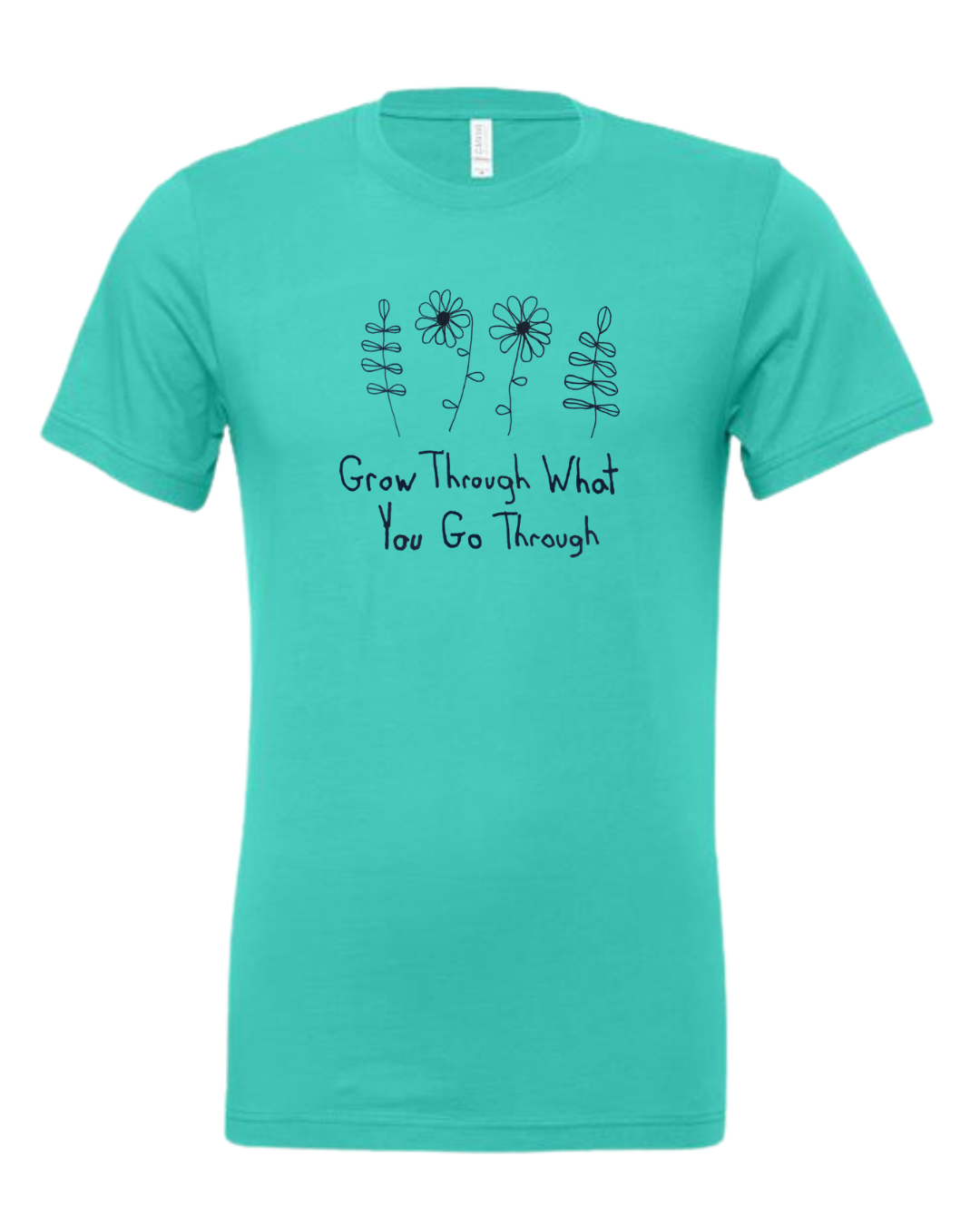 Grow Through What You Go Through Shirt Drawn By Uncle Andy