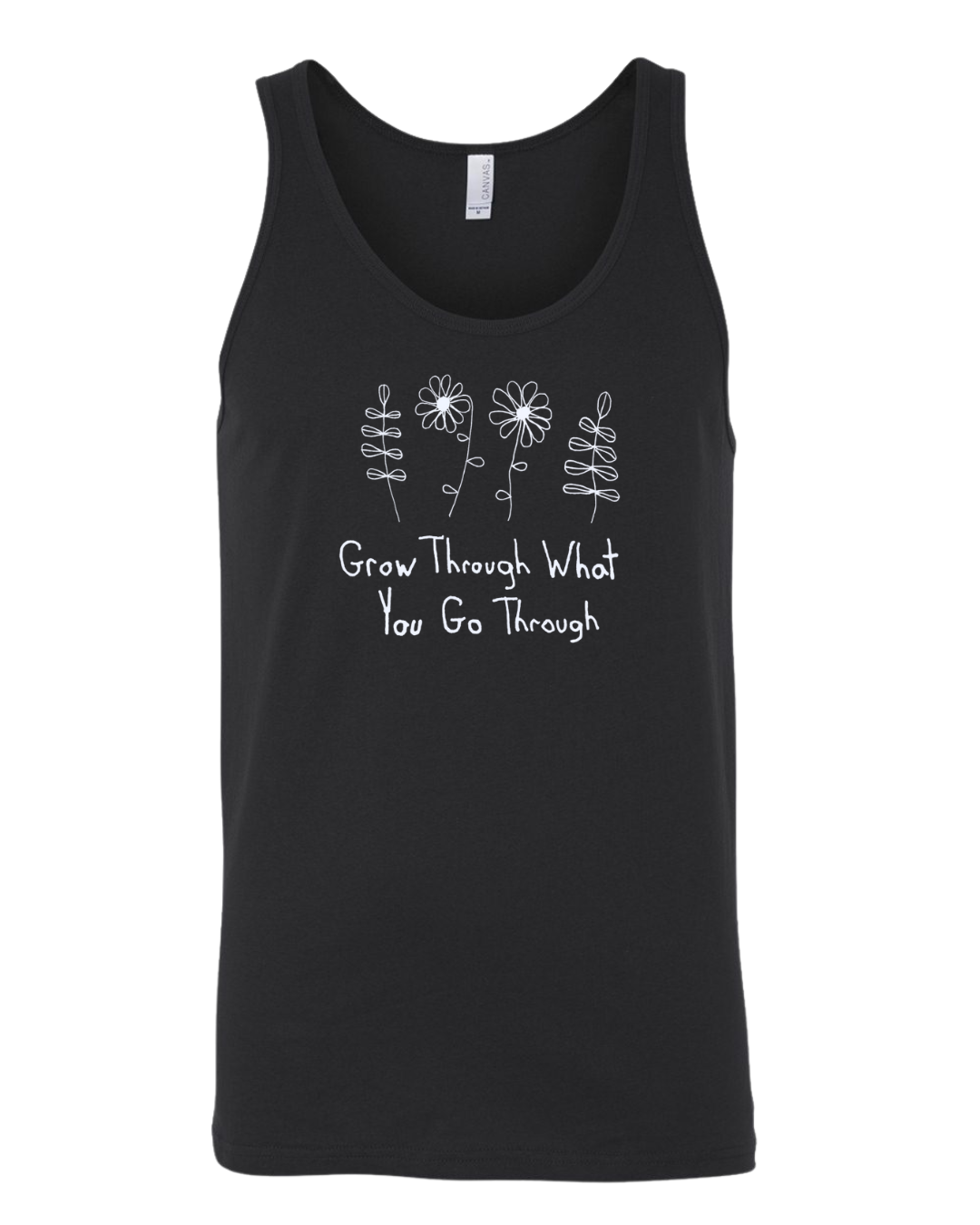 Grow Through What You Go Through Tank Top Drawn By Uncle Andy