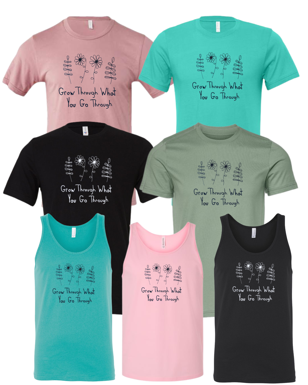 Grow Through What You Go Through Shirt Drawn By Uncle Andy