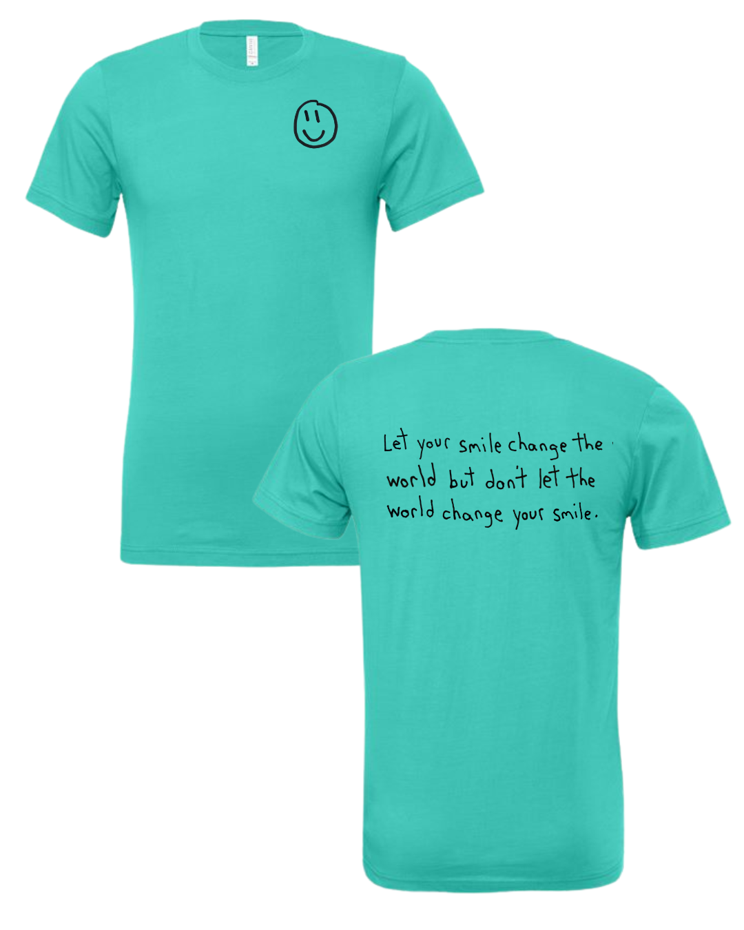 Let Your Smile Change The World Shirt Drawn By Uncle Andy