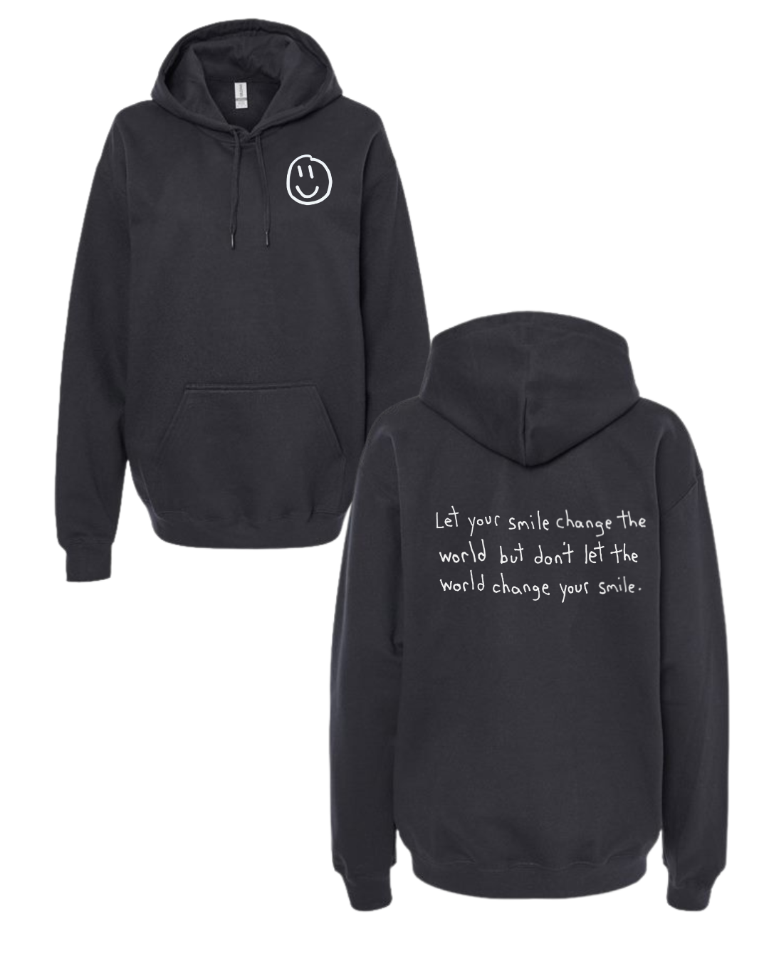 Let Your Smile Change The World Hoodie Sweatshirts Drawn By Uncle Andy