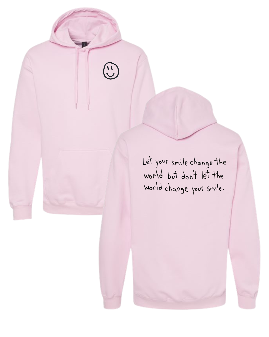 Let Your Smile Change The World Hoodie Sweatshirts Drawn By Uncle Andy
