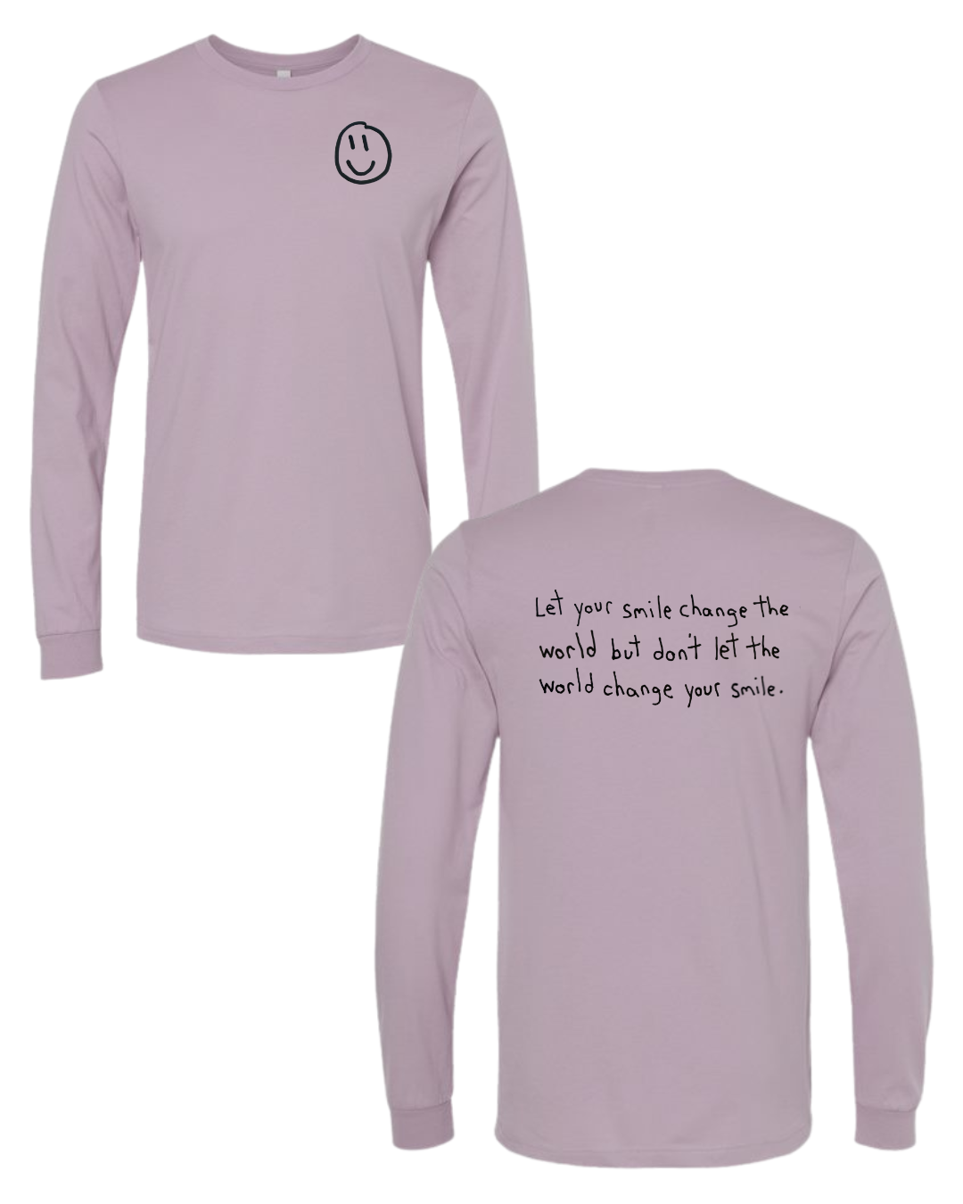 Let Your Smile Change The World Long Sleeve Shirt Drawn By Uncle Andy